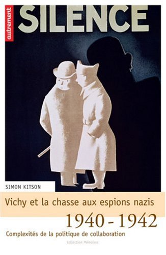 Vichy et la chasse aux espions nazis
