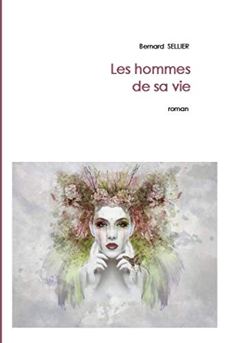 LES HOMMES DE SA VIE