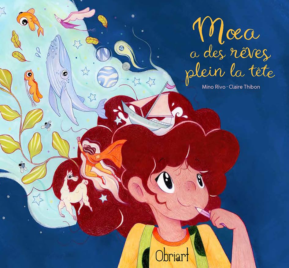 Moea a des rêves plein la tête