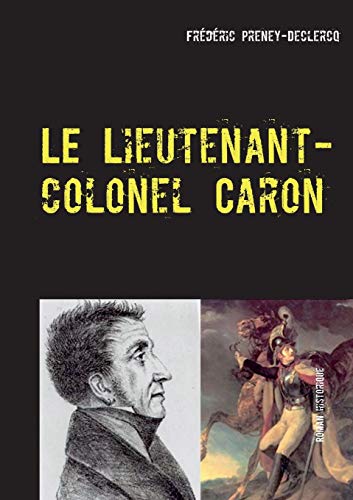 Le lieutenant colonel caron