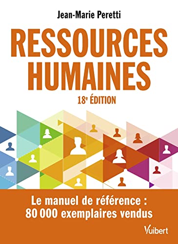 Ressources humaines: Le manuel de référence - Plus de 80000 exemplaires vendus - Jean-Marie Peretti