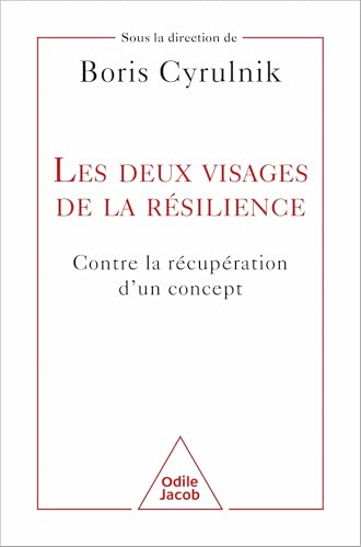 Les deux visages de la résilience: contre la récupération d'un concept