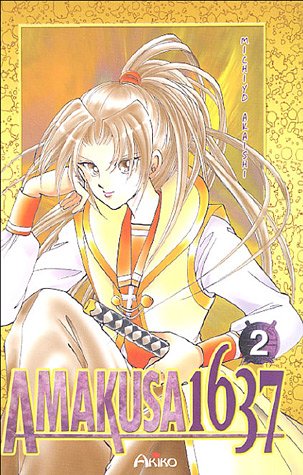 Amakusa 1637, Tome 2: - Michiyo Akaishi