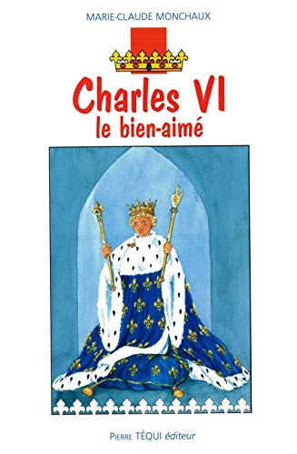 Charles VI, le bien-aimé