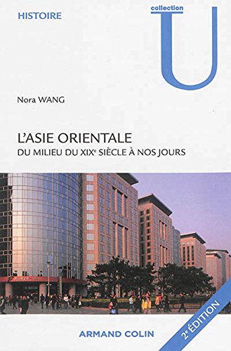 L'Asie orientale du milieu du XIXe siècle à nos jours