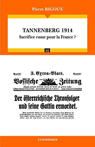 Tannenberg 1914 - sacrifice russe pour la France?