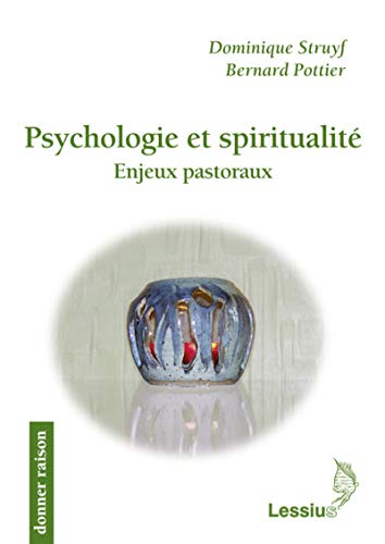 Psychologie spiritualité - enjeux pastoraux