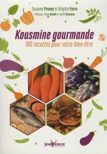 Kousmine gourmande - 180 recettes pour votre bien-être