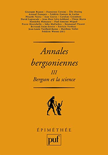 Annales bergsoniennes Tome 3: Bergson et la science