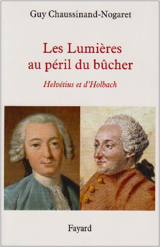 LES LUMIERES AU PERIL DU BUCHER