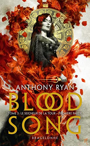 Blood song. Vol. 3. Le seigneur de la tour: première partie