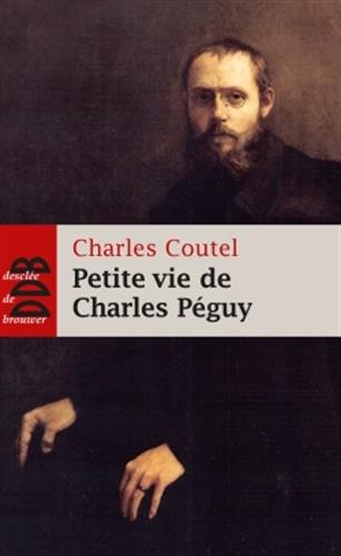 Petite vie de Charles Péguy