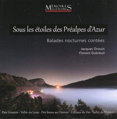 Sous les étoiles des Préalpes d'Azur - balades nocturnes contées