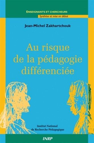 Au Risque de la pédagogie différenciée