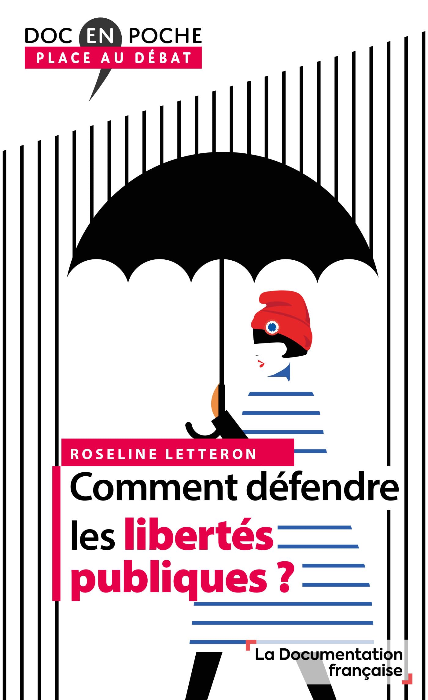 Comment défendre les libertés publiques?