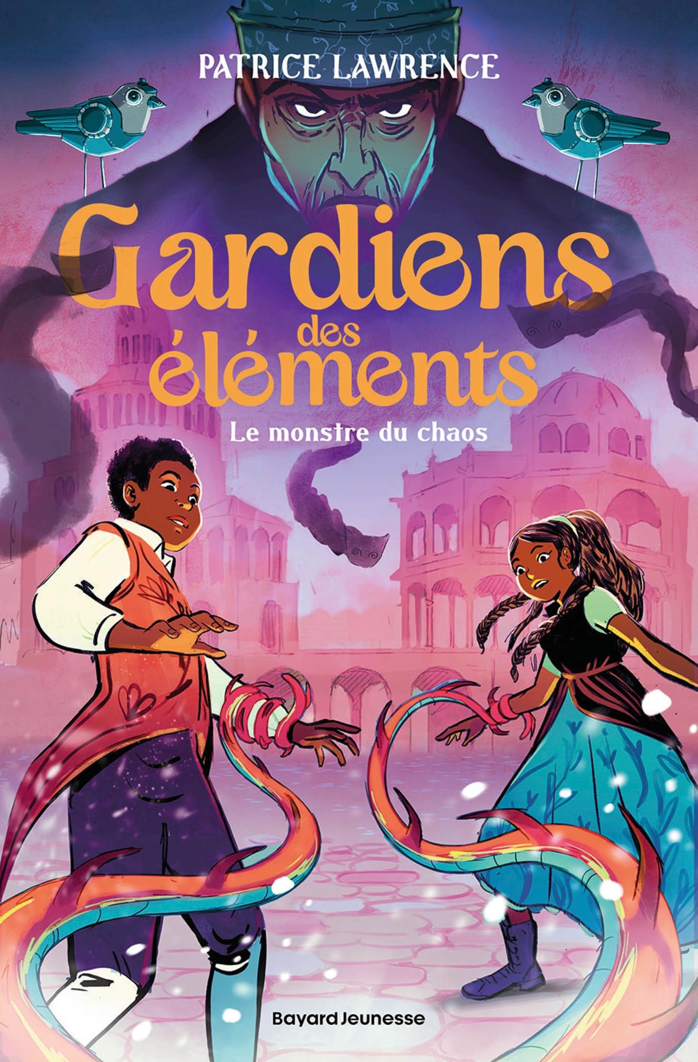 Gardiens des éléments Tome 2: Le monstre du chaos