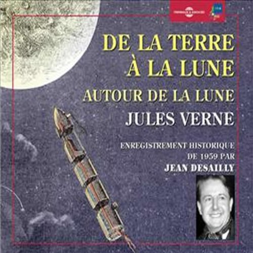 De La Terre A La Lune - Autour De La Lune - CD