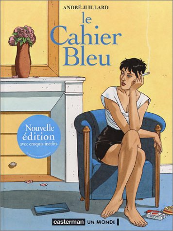 Le Cahier bleu - André Juillard