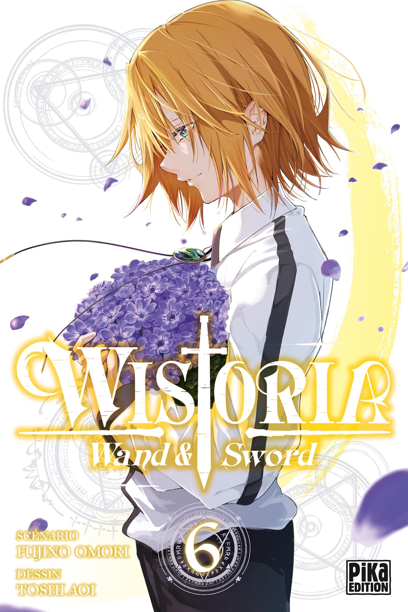 Wistoria: wand & sword. Vol. 6