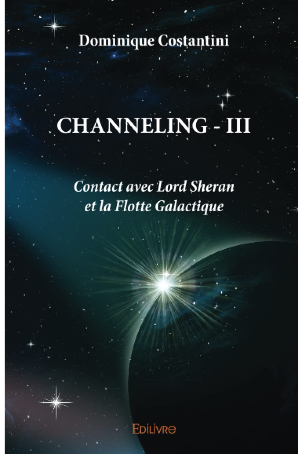 Channeling - iii - contact avec lord sheran et la flotte galactique