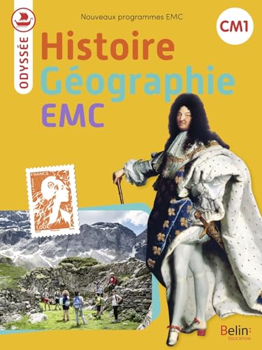 Odyssée: Histoire Géographie EMC - CM1 - manuel (édition 2024)