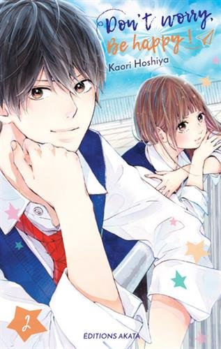 Dont worry, Be happy! - tome 2