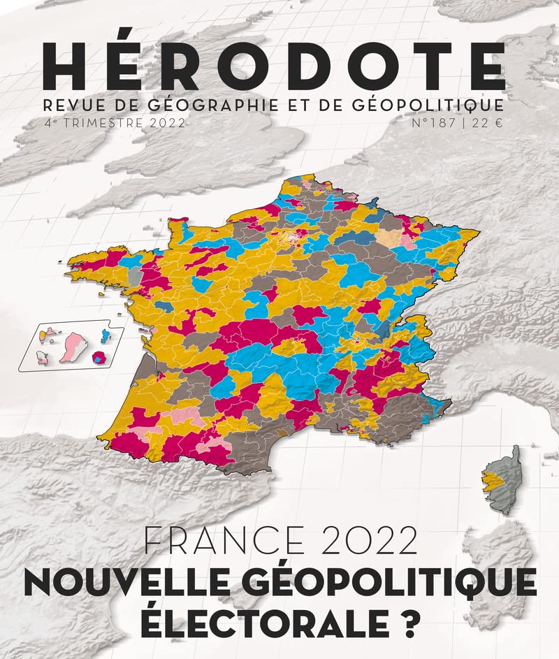 Hérodote 187 - France 2022: nouvelle géopolitique électorale?