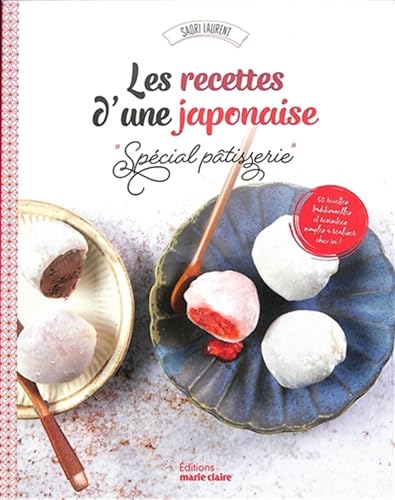 Les recettes d'une japonaise "spécial pâtisserie"
