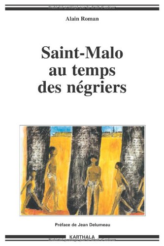 Saint-Malo au temps des négriers