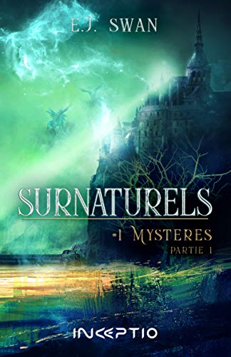 Surnaturels Tome 1: mystères Tome 1