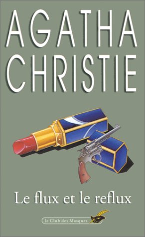 Le flux et le reflux - Agatha Christie