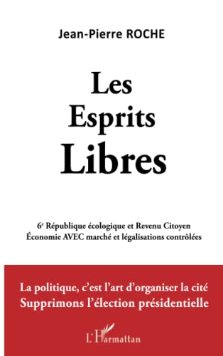 Les esprits libres: 6e République écologique et revenu citoyen