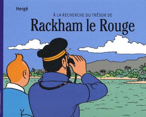 A la recherche du trésor de Rackham le Rouge - Hergé, Dominique Maricq, Daniel Couvreur, Frédéric Soumois