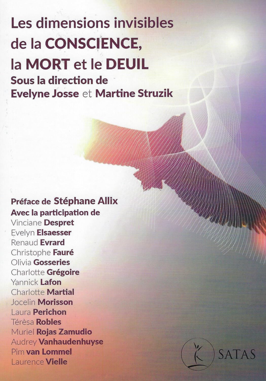Les dimensions invisibles de la conscience, la mort et le deuil