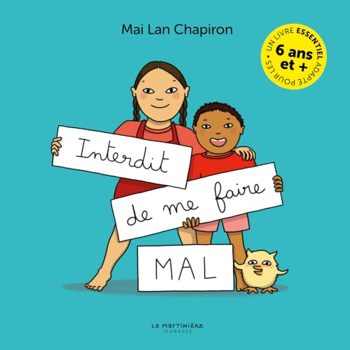 Interdit de me faire mal!. Grand format, version enrichie