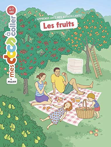 Les fruits: j'apprends avec mes autocollants