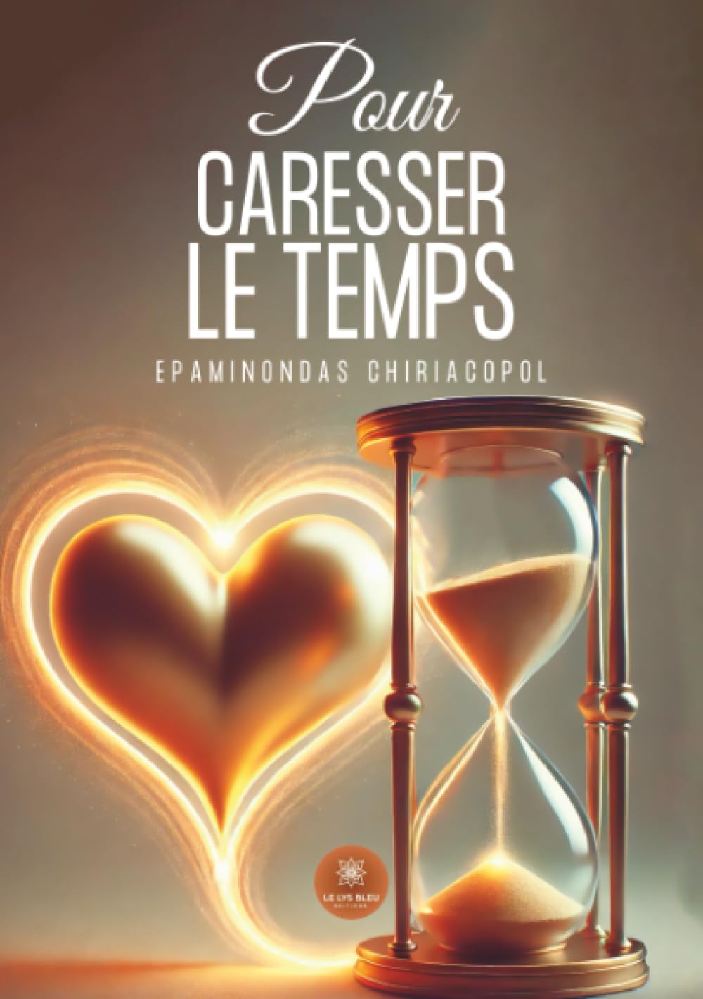 Pour caresser le temps
