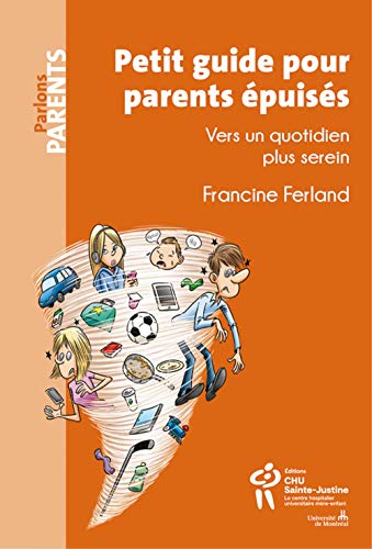 Petit guide pour parents épuisés - vers un quotidien plus serein