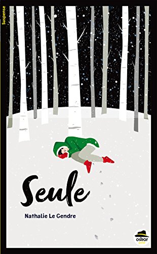 SEULE - Nathalie Le Gendre