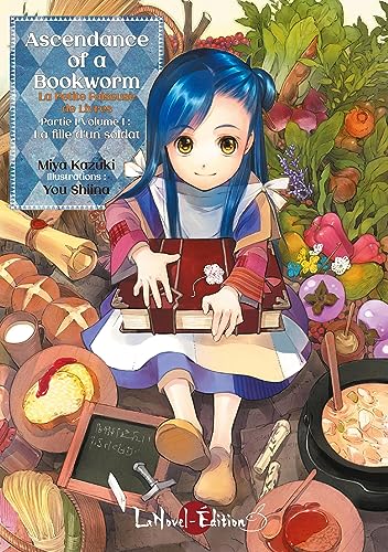La petite faiseuse de livres: Partie 1 Tome 1: La fille d'un soldat