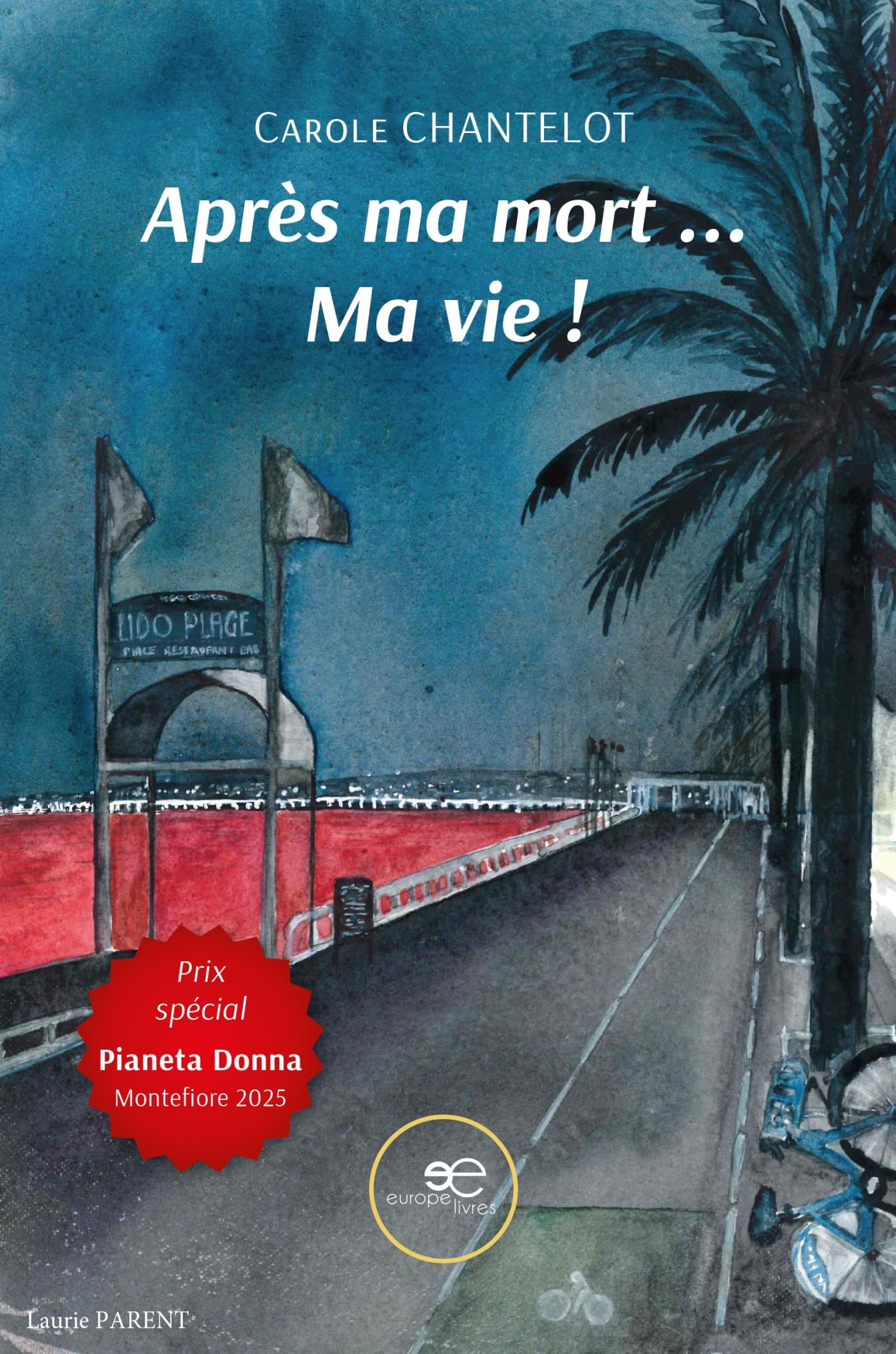 Après ma mort... ma vie!