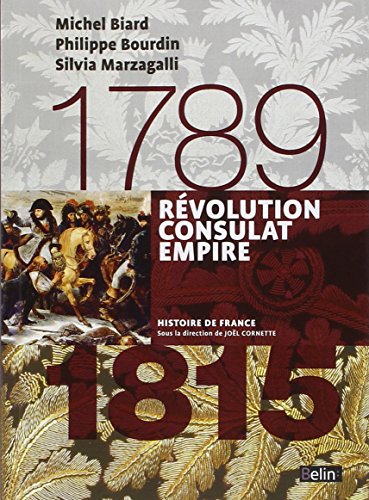 Révolution, Consulat et Empire (1789-1815)