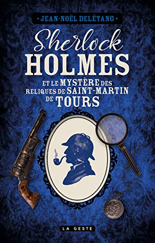 Sherlock Holmes et le mystère des reliques de Saint-Martin