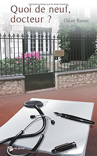 Quoi de neuf docteur?