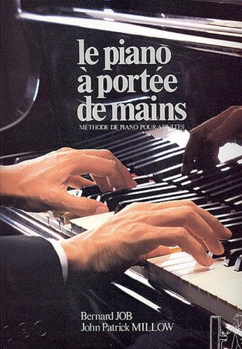 Millow JOHN-patrick / Job Bernard - Piano A Portee De Mains
