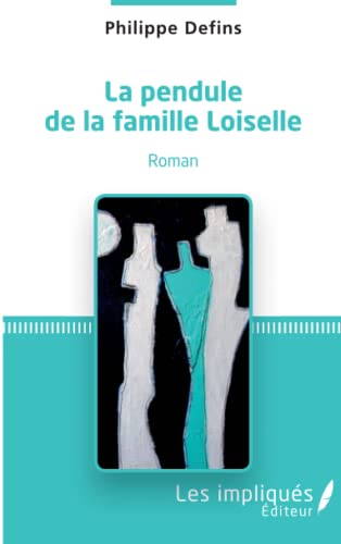 La pendule de la famille Loiselle