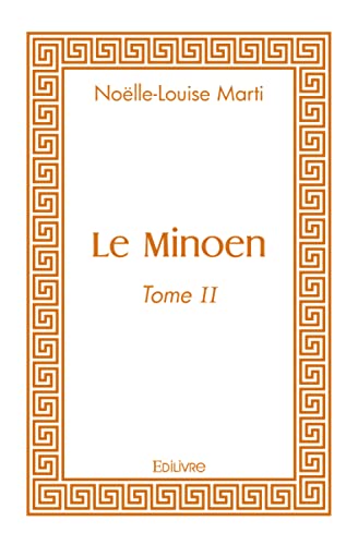 Le minoen - tome ii