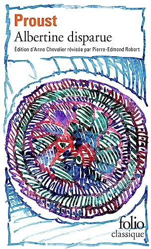 A la recherche du temps perdu. Vol. 6. Albertine disparue