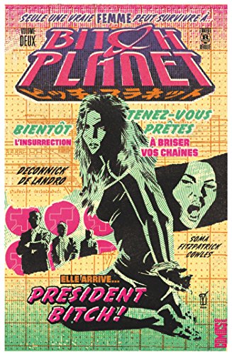 Bitch planet Tome 2: président Bitch!