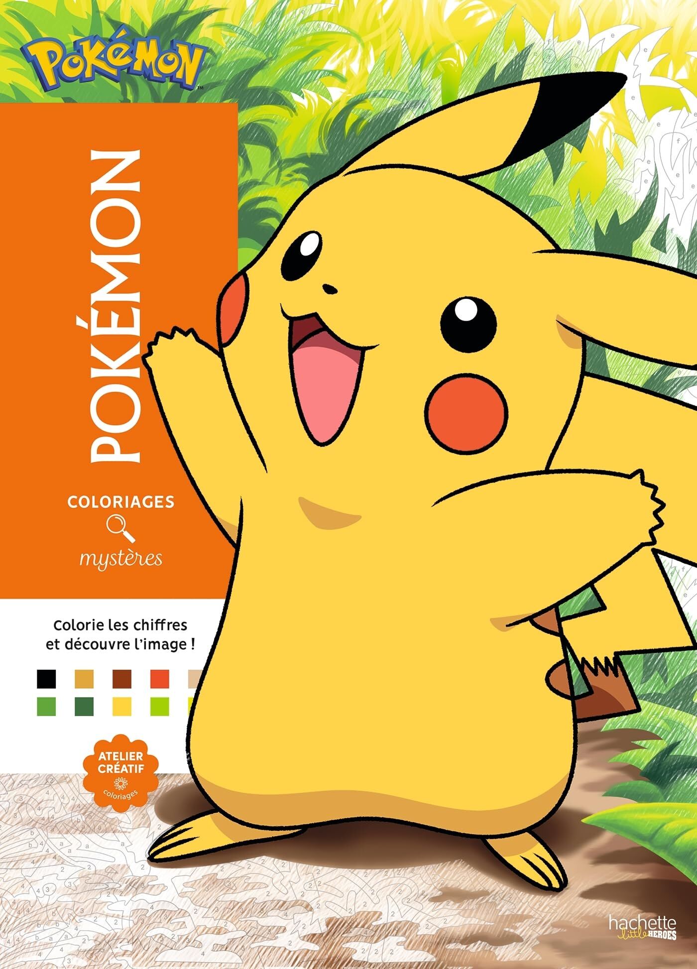 Coloriages mystères: Pokémon: Colorie les chiffres et découvre l'image